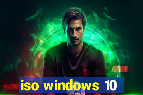 iso windows 10